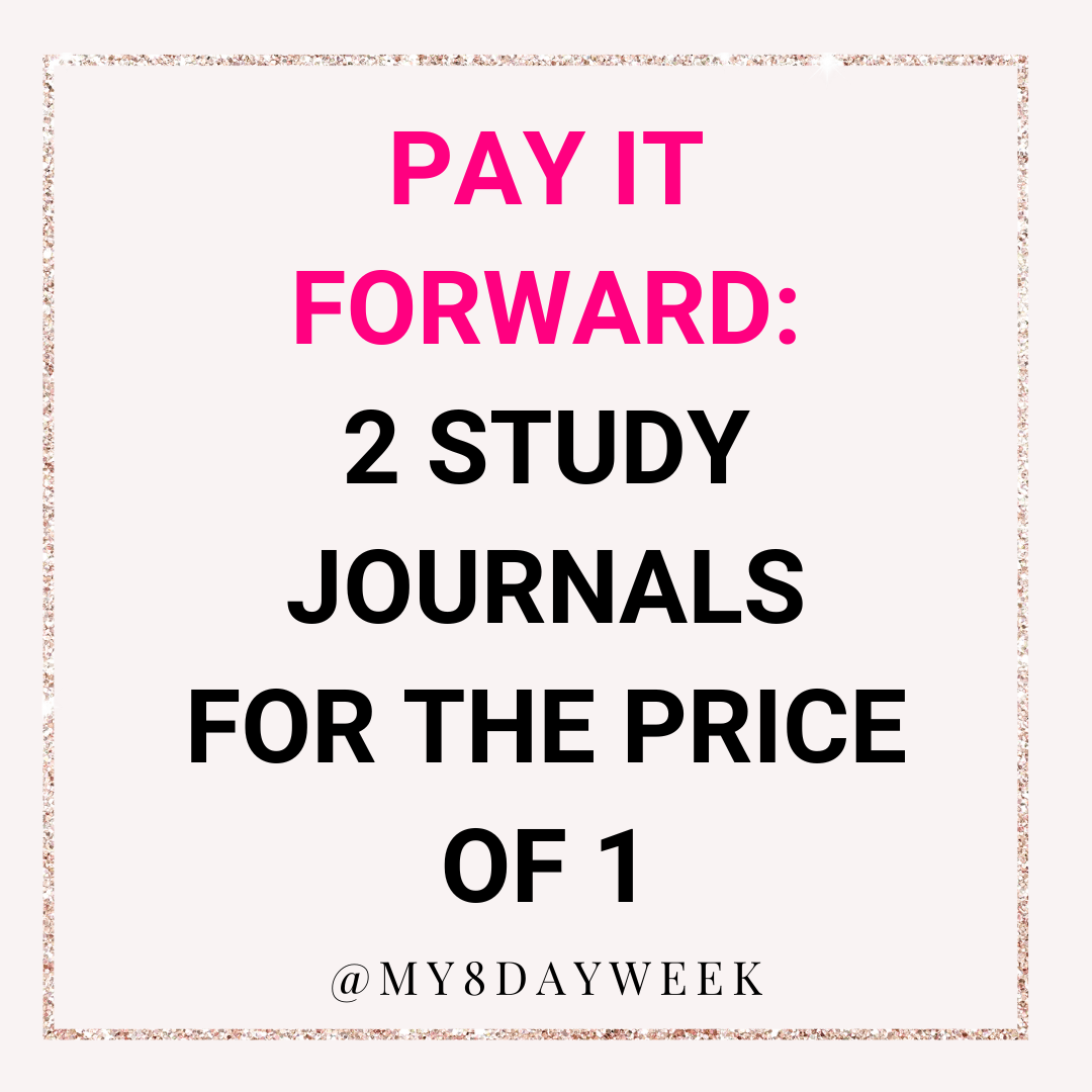 PAY IT FORWARD: 2 Study Journals for the Price of 1